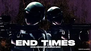 end times | samudel2007 x Laboratorios Grimmy