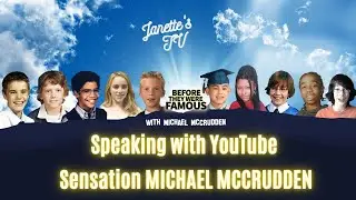 YOUTUBE SENSATION MICHAEL MCCRUDDEN/BEFORE THEY WERE FAMOUS- JANETTE