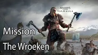 Assassin's Creed Valhalla Mission The Wroeken