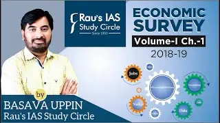 Analysis of Economic Survey 2018-19 Chapter - 01: SHIFTING GEARS - INVESTMENT AS KEY DRIVER