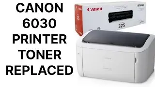 How to Replace Toner in Canon LBP 6030 | Canon 6030 Toner Cartridge Replacement Tutorial