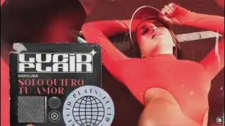 Sakkusa - Solo Quiero Tu Amor
