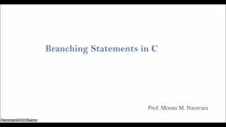 Branching Statements in C - Part 1 - Simple if Statement