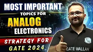 Most Important Topic of Analog Electronics | Mast Plan For GATE 2024