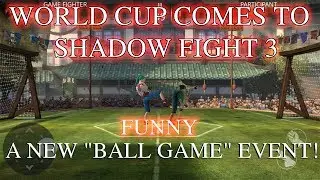 World Cup comes to Shadow Fight 3! A new 
