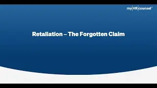 Retaliation- The Forgotten Risk