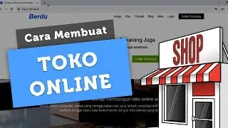 Cara Membuat Toko Online untuk Pemula