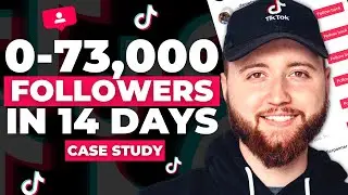 0-73,000 Followers On TikTok in 14 Days (TikTok Case Study)