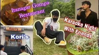 I spend 4 Days At Doimukh | Karaoke Night With Friends | Itanagar | Doimuk | Naharlagun