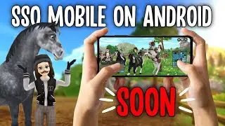 *СКОРО* SSO MOBILE НА ANDROID!! *СПОЙЛЕРЫ* (Star Stable Mobile)