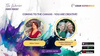 TWPP Episode 82: Coming To The Canvas - You ARE Creative with Alison Tomei