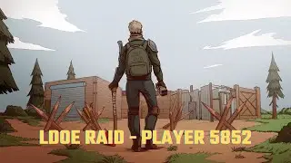 Raid - Player 5852 | Last Day on Earth