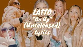 Go Up - Latto Unreleased Lyrics (Solo)