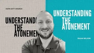 Understanding The Atonement