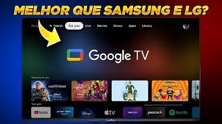 GOOGLE TV - Melhor que SAMSUNG TIZEN e LG WEBOS? Análise eComparativo