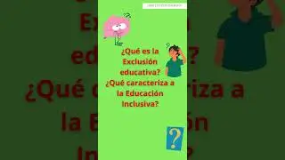 ¿Qué es la Exclusión? Una cápsula de inclusión.