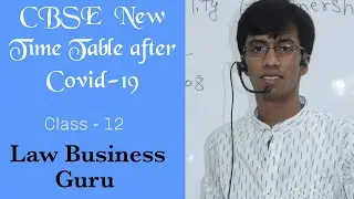 cbse new time table ( after COVID 19 ) for class 12 board students