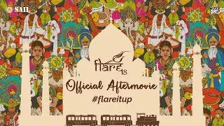 Flare 2018 | Official Aftermovie | When Chai Met Toast | Arjun Kanungo