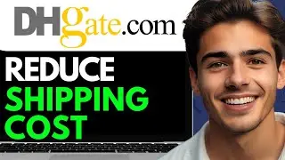 HOW TO REDUCE SHIPPING COST ON DHGATE  (2024) FULL GUIDE