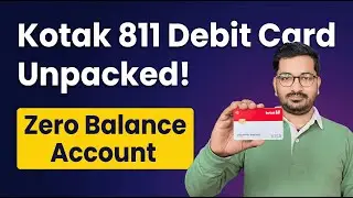 Kotak 811 Debit Card Unpacking | Zero Balance Savings Account Debit/ATM Card Unpacked