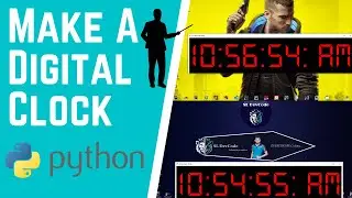 Python Tutorials & Projects 04 - How to Create a Digital Clock Using Python | CLOCK | Source Code