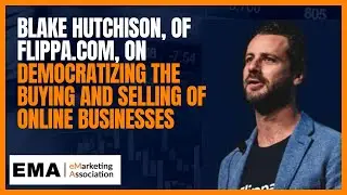 Blake Hutchison, of Flippa.com, on democratizing the buying and selling of online businesses