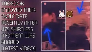 What! Taekook Enjoyed Their Golf Date Recently After Jk's Shirtless Moment Was Shared#bts#jungkook