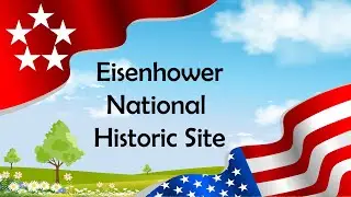 Eisenhower National Historic Site