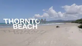 🇦🇺 #DJIAIR2S Thornton Beach | Far North Queensland | Struck Island 🌊 | [1080P] 2020