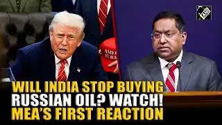 Will India stop buying Russian Oil? MEA’s Randhir Jaiswal responds to U.S. President Trump's claim