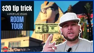 I Did The $20 Tip Trick at The LUXOR LAS VEGAS and This is What I Got! |LUXOR ROOM TOUR|