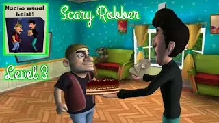 Scary Robber Level 3 New Update Gameplay