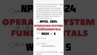 Week-5 Operating System Fundamentals #nptel #nptellearner #ontimeupdates