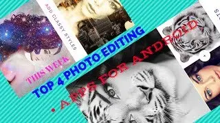 TOP 4 BEST PHOTO EDITING APPS FOR ANDROID THIS WEEK HINDI