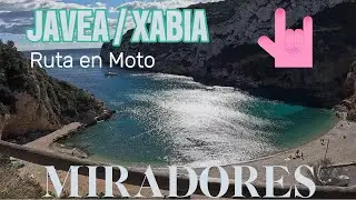 Ruta en Moto por los Miradores de Javea/Xabia en España