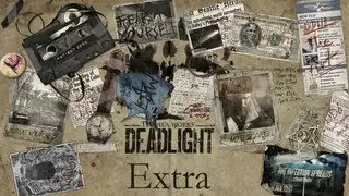 Deadlight - Extra - I want it all