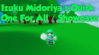 Izuku Midoriya Quirk: ONE FOR ALL Showcase || My Hero Bizarre Adventures