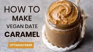 Easy Vegan Date Caramel 🍯 with the 𝐎𝐩𝐭𝐢𝐦𝐮𝐦 𝟗𝟒𝟎𝟎 𝐁𝐥𝐞𝐧𝐝𝐞𝐫