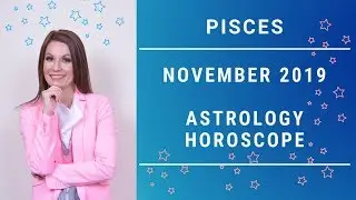 ❤️ Pisces November 2019 Horoscope | Career Prosperity ❤️