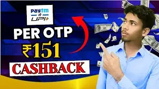 🔥 Paytm New Hidden Cashback Offer | Per OTP ₹151 | Paytm New Offer Today