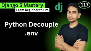 Secure Django Secret Data using Python Decouple