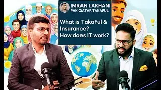 What is Takaful & insurance, how does it work | Imran Lakhani Pak Qatar Takaful #theranjeetkumarshow