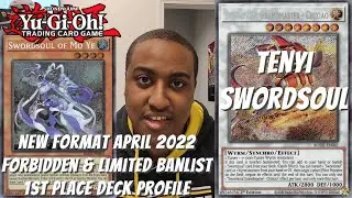 Yugioh New Format April 2022 1st Place Deck Profile - Tenyi Swordsoul - Joshua Jones