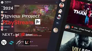 Review Full-stack PlayStream Project: NextJS v14, TailwindCSS & Shadcn-ui, Neon, Livekit, 2024