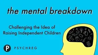 Challenging the Idea of Raising Independent Children