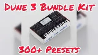 🔥 Dune 3 Banks Bundle 300+ Presets (By @LoopLegendz) PREVIEW Trap Instrumental
