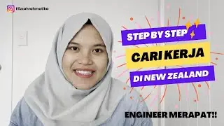 Step by Step Cara Cari Kerja di New Zealand | Tips Mencari Lowongan Kerja Bidang Engineering