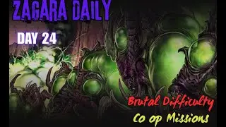 Day 24 - BRUTAL DIFFICULTY - SC2:Co-Op Missions - Zagara Daily. (No Commentary.)