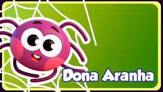 DONA ARANHA - Música infantil - OFICIAL