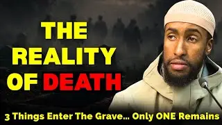 The SHOCKING Reality Of DEATH Most People IGNORE || Ustadh Abdulrahman Hassan